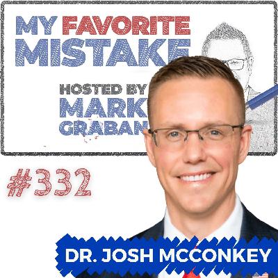 From Medicare Fraud to Military Leadership: Learning Accountability After a Career-Defining Mistake (Dr. Josh McConkey)