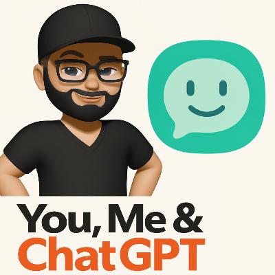 We Went Off Script… and It Worked | You, Me & Chat GPT