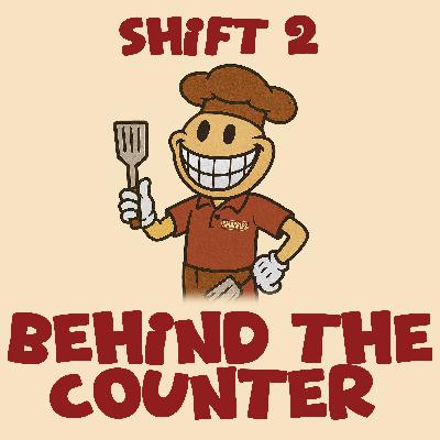 Shift 2 - Behind the Counter