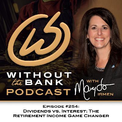 Dividends vs. Interest: The Retirement Income Game Changer (Ep. 254) Dividends vs. Interest: The Retirement Income Game Changer (Ep. 254)
