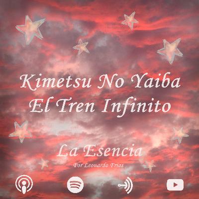 Kimetsu No Yaiba (El Tren Infinito) | #23 Kimetsu No Yaiba (El Tren Infinito) | #23