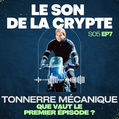 Tonnerre Mécanique : que vaut vraiment le premier épisode ?