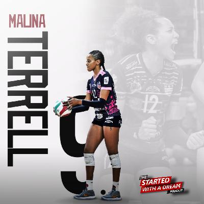 The Journey of Self Discovery with professional volleyball player Malina Terrell