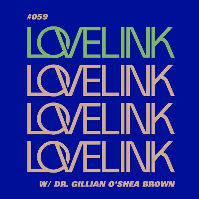 Ep 59 — Dr. Gillian O’Shea Brown — Understanding Complex Trauma: Healing and Growth Ep 59 — Dr. Gillian O’Shea Brown — Understanding Complex Trauma: Healing and Growth