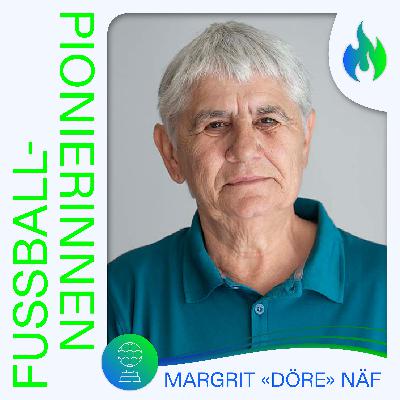 Margrit «Döre» Näf