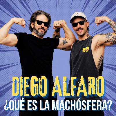 Qué es la machosfera? Diego Alfaro me lo explica