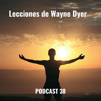 Lecciones de Wayne Dyer