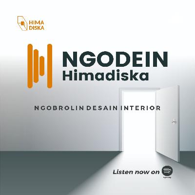 NGODEIN EPS. 5 With Dwi Aris Setiawan Part. 2 NGODEIN EPS. 5 With Dwi Aris Setiawan Part. 2