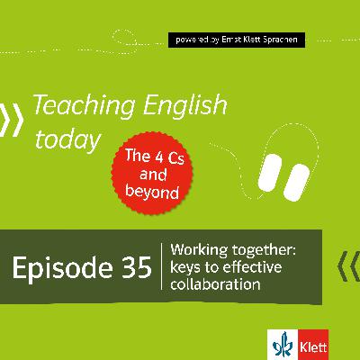 Episode 35: Working together: keys to effective collaboration