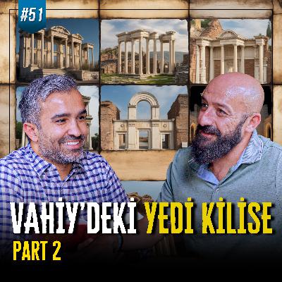 Türkiye'nin Tarihi Kiliseleri! Yedi Kilise Hakkında Şaşırtıcı Gerçekler - 2. Bölüm Türkiye'nin Tarihi Kiliseleri! Yedi Kilise Hakkında Şaşırtıcı Gerçekler - 2. Bölüm