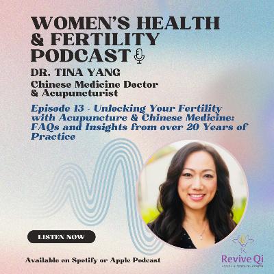 Unlocking Your Fertility with Acupuncture & Chinese Medicine: FAQs and Insights from 20 Years of Practice