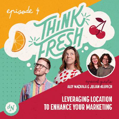Leveraging Location to Enhance Your Marketing