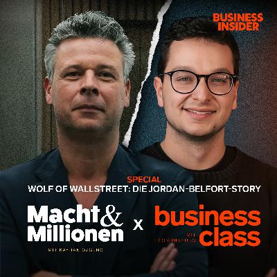 Wolf of Wallstreet: die krasse Story von Jordan Belfort - Zu Gast im Podcast 'Macht und Millionen'