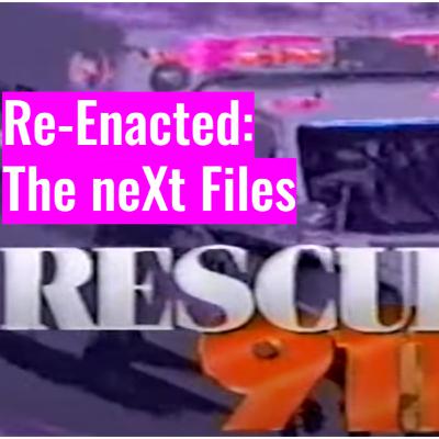 The neXt files: Rescue 911 Episode 101 The neXt files: Rescue 911 Episode 101