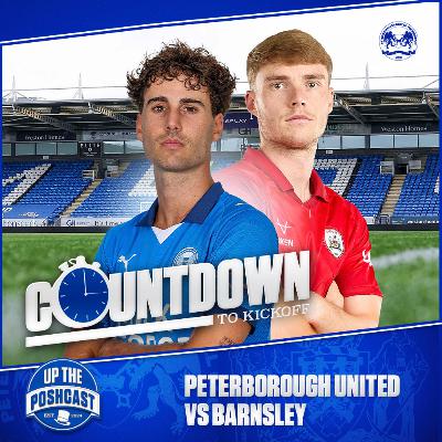 Posh vs Barnsley | Is the FA Cup important to us? | Countdown to Kickoff EP17