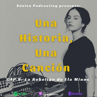 Capitulo 8: La rebelión de Ela Minus Capitulo 8: La rebelión de Ela Minus