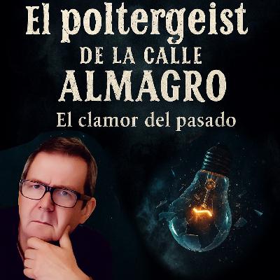 14. El poltergeist de la calle Almagro de Málaga: El clamor del pasado - Opinión de Alberto Guzmán - EDENEX -