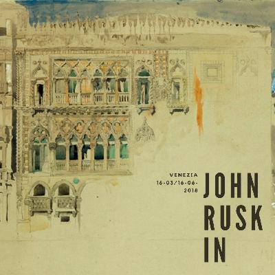 John Ruskin - Le pietre di Venezia