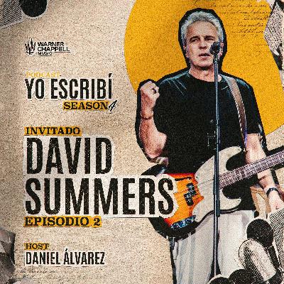 S4 E2: David Summers Y Yo Escribí...Devuélveme a mi chica