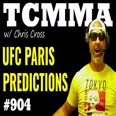 UFC Paris: Imavov vs Borralho FULL CARD PREVIEW & PREDICTIONS | TCMMA Podcast Ep. 904