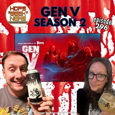Episode 296: Gen V Season 2 Wrap-Up