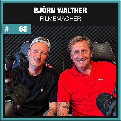 Filmemacher Björn Walther (#68)
