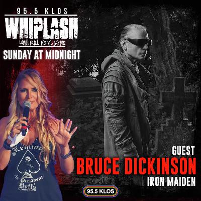 Bruce Dickinson of Iron Maiden on Whiplash w/ Full Metal Jackie 8/17/25