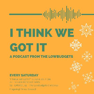 #019 - The LowBudgets Christmas Fingering! (Xmas Special) #019 - The LowBudgets Christmas Fingering! (Xmas Special)
