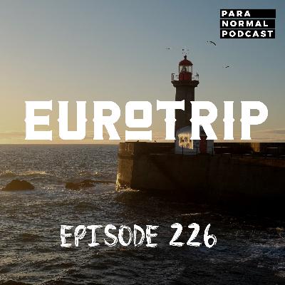 EP 226 - EuroTrip