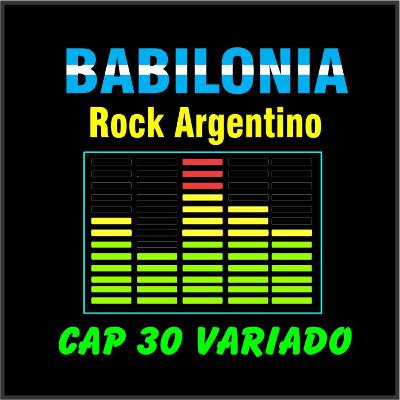 Babilonia Rock Argentino – Podcast 30 – Variado