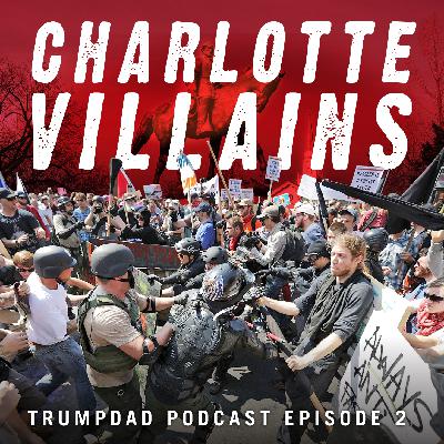 Episode 2 Charlottevillains