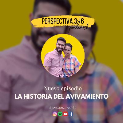 La historia del avivamiento La historia del avivamiento