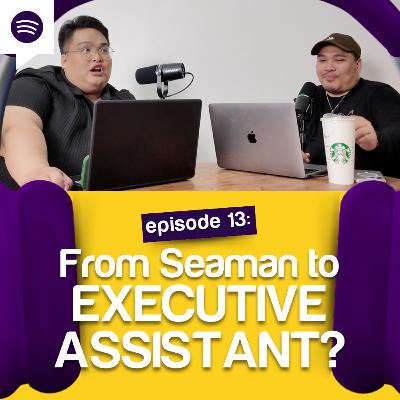 Episode 13: How to be an Executive Assistant from BPO?