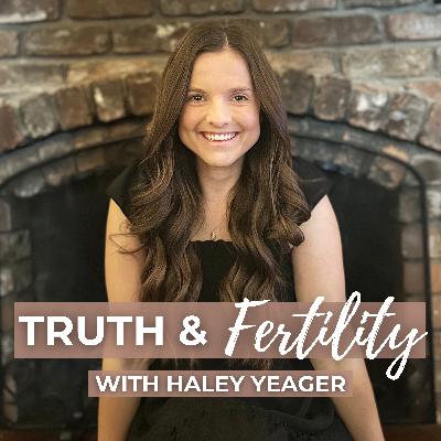 41 | The Truth Behind Truth & Fertility.