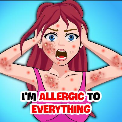 EP 21: I'm Allergic To Everything | Short Stories | WOA Story In English EP 21: I'm Allergic To Everything | Short Stories | WOA Story In English