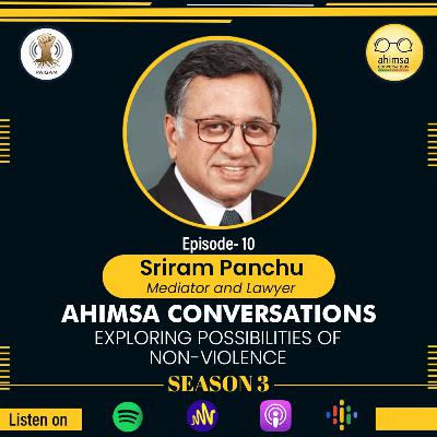 Episode 10: Sriram Panchu - The Harmonizing Middle