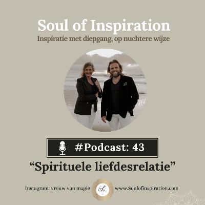 #43 Spirituele liefdesrelatie