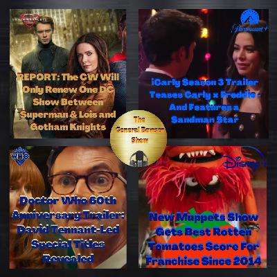 iCarly Season 3 Trailer Teases Carly x Freddie - And Features a Sandman Star & Doctor Who 60th Anniversary Trailer: David Tennant-Led Special Titles Revealed - The General Bowser Show - EP#16