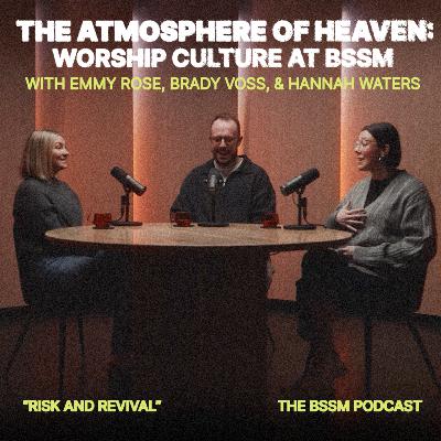 🙌 The Atmosphere of Heaven: Worship Culture at BSSM