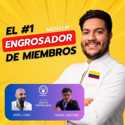 El #1 en Engrosamiento de Miembros - Desde Colombia - Episodio 1 Podcast Médico Empresario El #1 en Engrosamiento de Miembros - Desde Colombia - Episodio 1 Podcast Médico Empresario