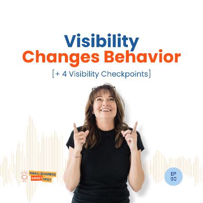 Visibility Changes Behavior [+ 4 Visibility Checkpoints] (EP90)