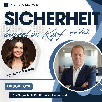 Folge #029 Der Magic Spot: Wo Stress zum Freund wird