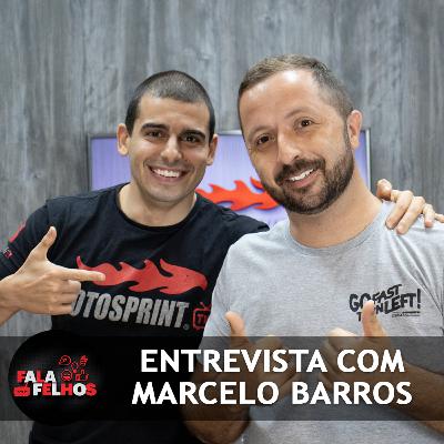 FALA FELHOS | ENTREVISTA COM MARCELO BARROS - MOTOSPRINT FALA FELHOS | ENTREVISTA COM MARCELO BARROS - MOTOSPRINT