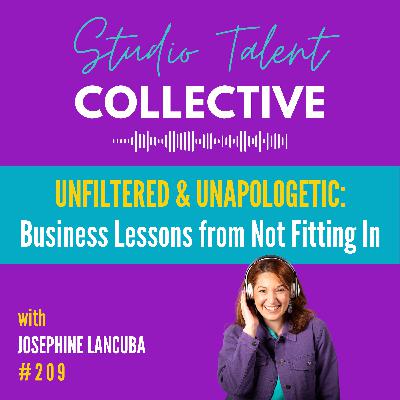 209: Unfiltered & Unapologetic: Business Lessons from Not Fitting In