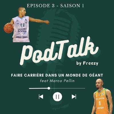FAIRE CARRIÈRE DANS UN MONDE DE GÉANT feat Marco Pellin | Ep3•S1 | FAIRE CARRIÈRE DANS UN MONDE DE GÉANT feat Marco Pellin | Ep3•S1 |