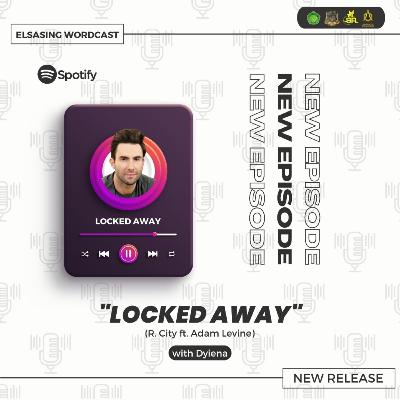 #13 Locked Away - R. City ft. Adam Levine #13 Locked Away - R. City ft. Adam Levine