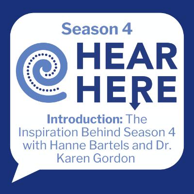 Hear Here Podcast Season 4 Introduction