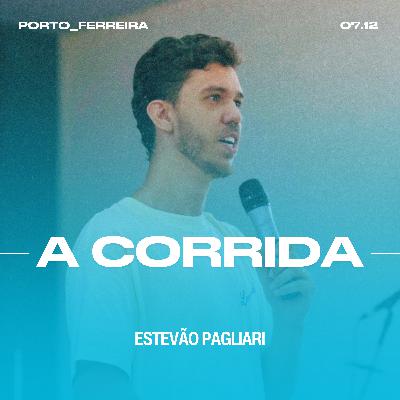A Corrida - Estevão Pagliari