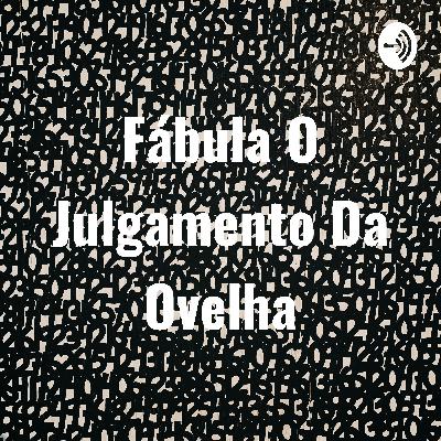 O julgamento da ovelha (parte dois)