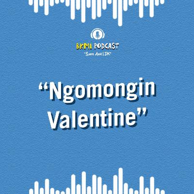 Ngomongin Valentine